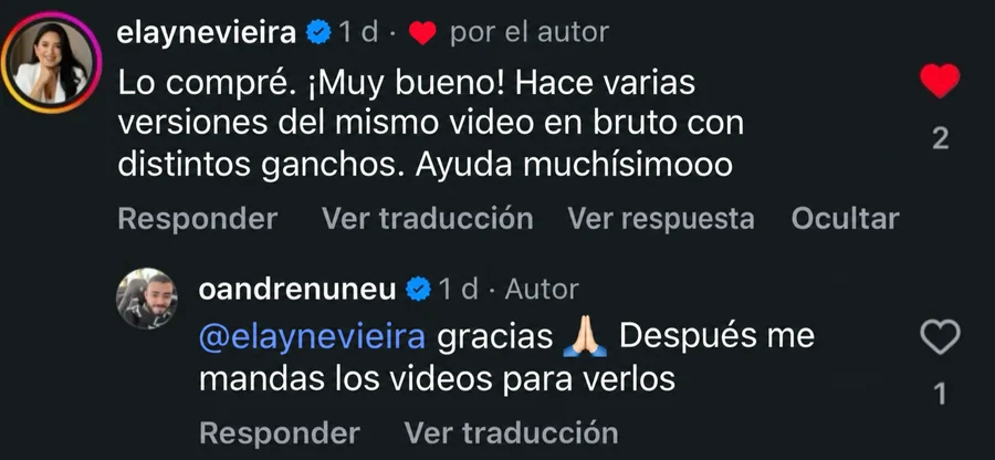 Comentario en Instagram de Elayne Vieira, traducido del portugués: Lo compré. ¡Muy bueno! Hace varias versiones del mismo video en bruto con distintos ganchos. Ayuda muchísimo. Abajo, André le agradece y le pide que le mande los videos.